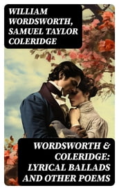 Wordsworth & Coleridge: Lyrical Ballads and Other Poems