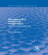 Wordsworth s Historical Imagination (Routledge Revivals)