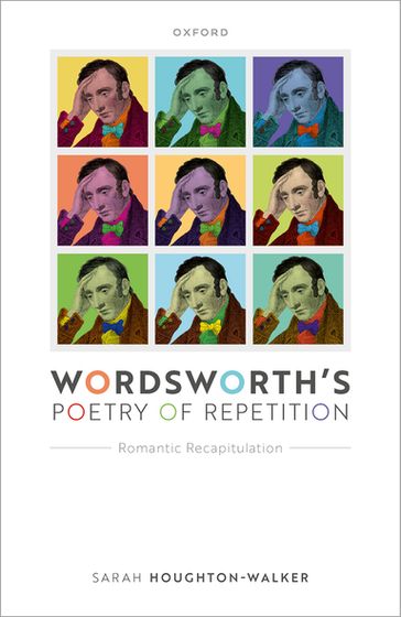 Wordsworth's Poetry of Repetition - Sarah Houghton-Walker
