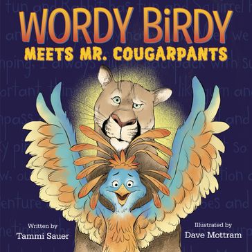 Wordy Birdy Meets Mr. Cougarpants - Tammi Sauer