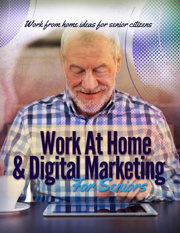 Work At Home & Digital Marketing For Seniors - Lucy