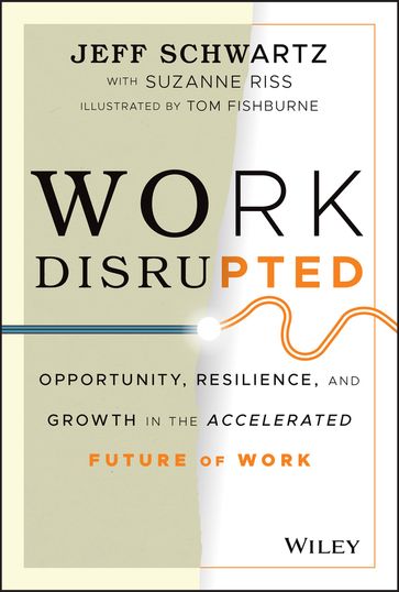 Work Disrupted - Jeff Schwartz