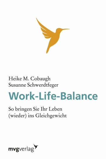 Work-Life-Balance - Heike M. Cobaugh