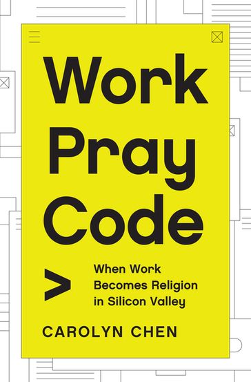 Work Pray Code - Carolyn Chen
