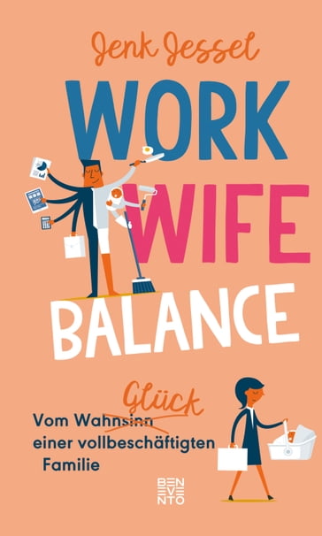 Work-Wife-Balance - Jenk Jessel