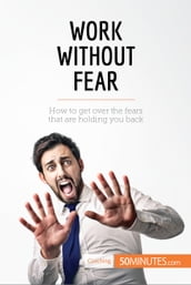 Work Without Fear