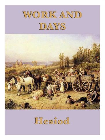 Work and Days - Hesiod