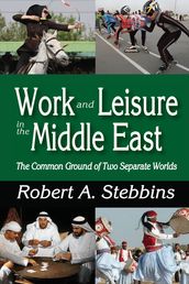 Work and Leisure in the Middle East