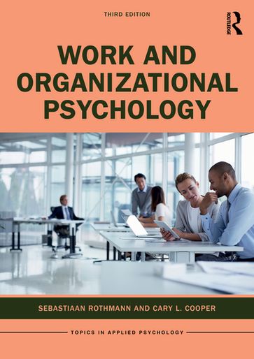 Work and Organizational Psychology - Sebastiaan Rothmann - Cary L. Cooper