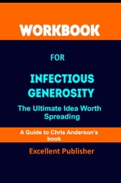 Workbook For Infectious generosity