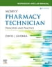 Workbook and Lab Manual for Mosby s Pharmacy Technician E-Book