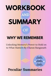 Workbook and Summary of Why We Remember