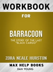 Workbook for Barracoon: The Story of the Last 
