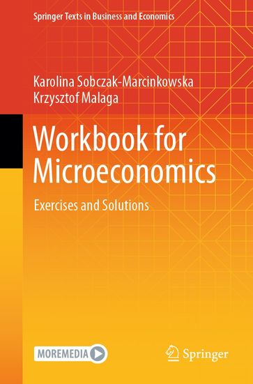 Workbook for Microeconomics - Karolina Sobczak-Marcinkowska - Krzysztof Malaga