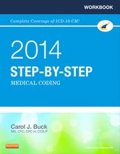 Workbook for Step-by-Step Medical Coding, 2014 Edition - E-Book
