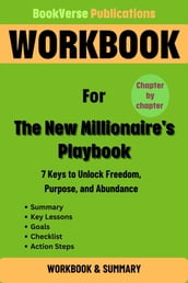 Workbook for The New Millionaire s Playbook