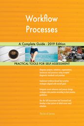 Workflow Processes A Complete Guide - 2019 Edition