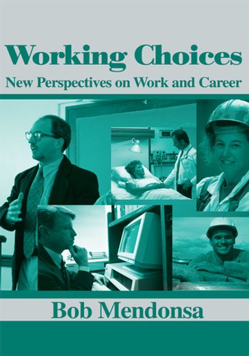 Working Choices - Robert Mendonsa