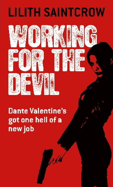 Working For The Devil - Lilith Saintcrow