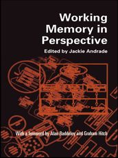 Working Memory in Perspective