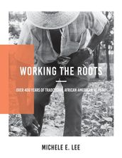 Working The Roots