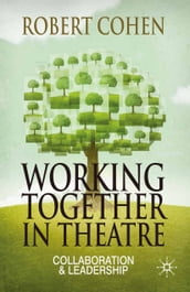 Working Together in Theatre