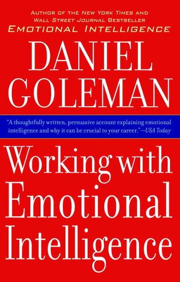 Working With Emotional Intelligence - Daniel Goleman