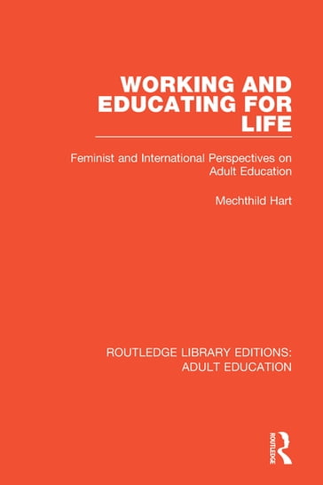 Working and Educating for Life - Mechthild Hart