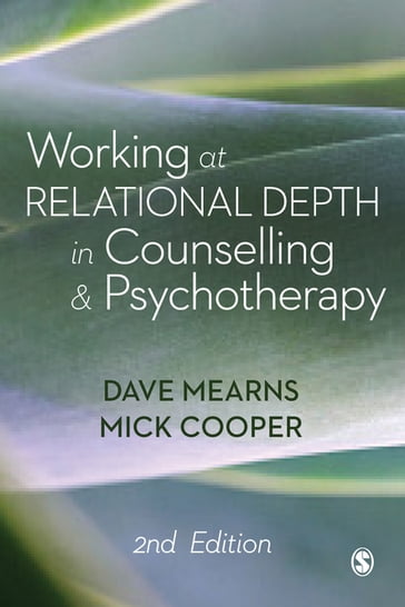 Working at Relational Depth in Counselling and Psychotherapy - Dave Mearns - Mick Cooper