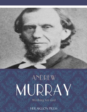 Working for God - Andrew Murray