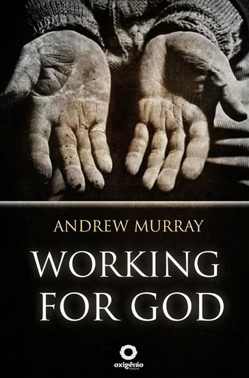 Working for God - Andrew Murray