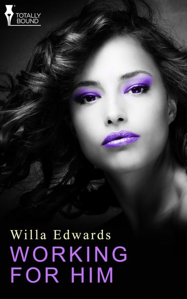 Working for Him - Willa Edwards