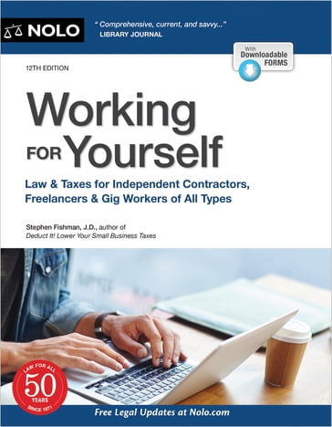 Working for Yourself - Stephen Fishman J.D.