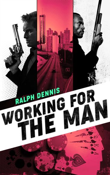 Working for the Man - Ralph Dennis
