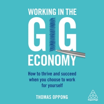 Working in the Gig Economy - Thomas Oppong