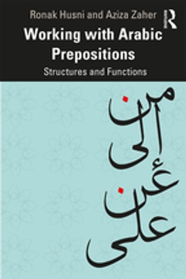 Working with Arabic Prepositions - Ronak Husni - Aziza Zaher