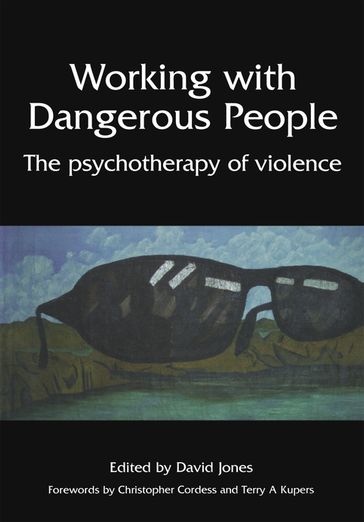 Working with Dangerous People - David Jones