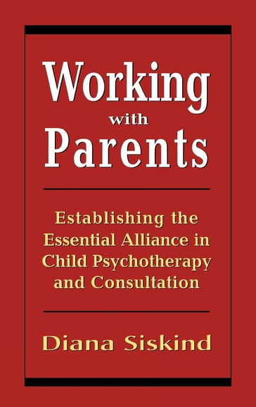 Working with Parents - Diana Siskind