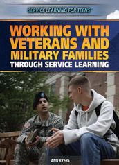 Working with Veterans and Military Families Through Service Learning