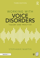 Working with Voice Disorders