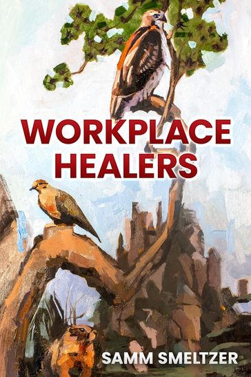 Workplace Healers - Samm Smeltzer