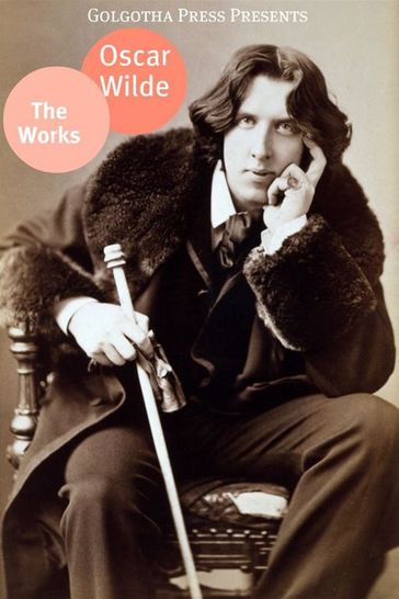 Works Of Oscar Wilde - Wilde Oscar