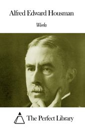 Works of Alfred Edward Housman