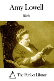 Works of Amy Lowell