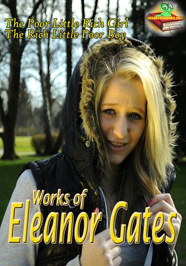 Works of Eleanor Gates (6 Works) - Eleanor Gates