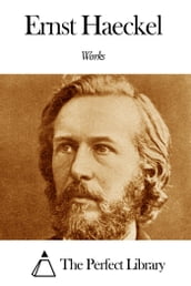 Works of Ernst Haeckel