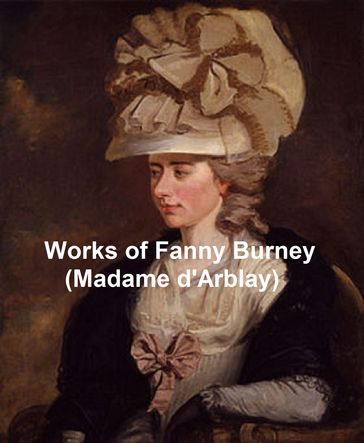 Works of Fanny Burney (Madame D'Arblay), Precursor to Jane Austen - Fanny Burney