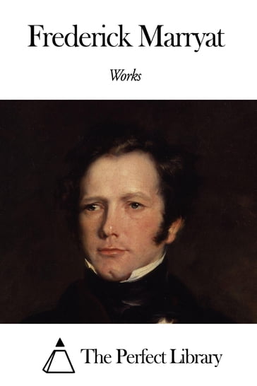 Works of Frederick Marryat - Frederick Marryat