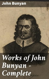 Works of John Bunyan  Complete