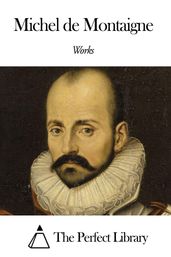 Works of Michel de Montaigne